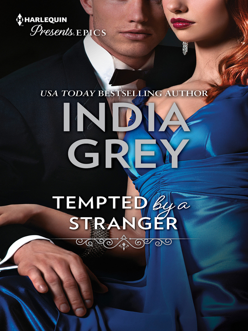 Title details for Tempted by a Stranger by India Grey - Available